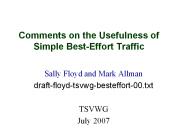 Comments on the Usefulness of Simple Best-Effort Traffic