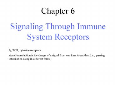 Signaling Through Immune System Receptors