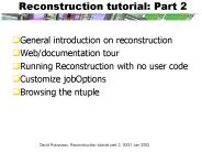 Reconstruction tutorial: Part 2
