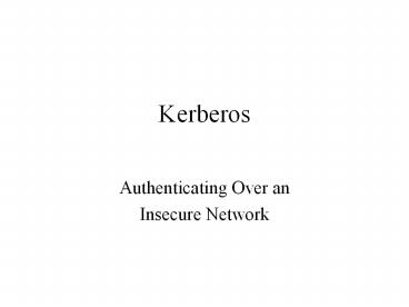 Kerberos