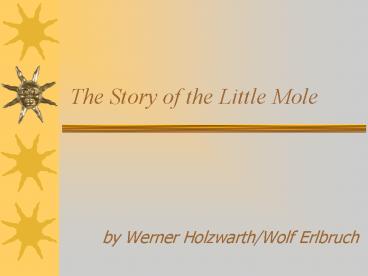 The Story of the Little Mole