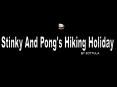 Stinky And Pong's Hiking Holiday PowerPoint PPT Presentation