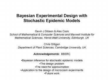 Bayesian Experimental Design with Stochastic Epidemic Models ...
