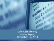 Computer Security Status Report