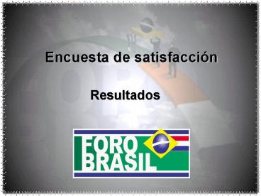 Evaluacin del FORO BRASIL