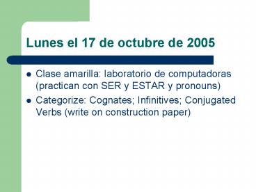 Lunes el 17 de octubre de 2005