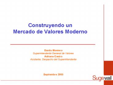 Construyendo un Mercado de Valores Moderno