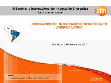 III Seminario Internacional de Integracin Energtica Latinoamericana