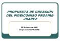 PROPUESTA DE CREACIN DEL FIDEICOMISO PROAIREJUAREZ PowerPoint PPT Presentation