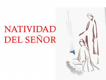 NATIVIDAD DEL SEOR
