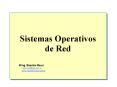 Sistemas Operativos de Red PowerPoint PPT Presentation