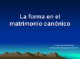 La forma en el matrimonio cannico PowerPoint PPT Presentation