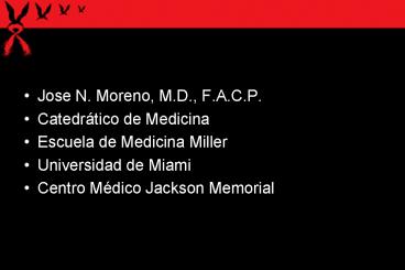 Jose N' Moreno, M'D', F'A'C'P'