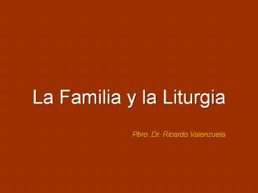 La Familia y la Liturgia