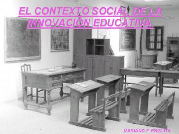 EL CONTEXTO SOCIAL DE LA INNOVACIN EDUCATIVA'