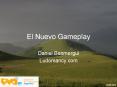 El Nuevo Gameplay PowerPoint PPT Presentation