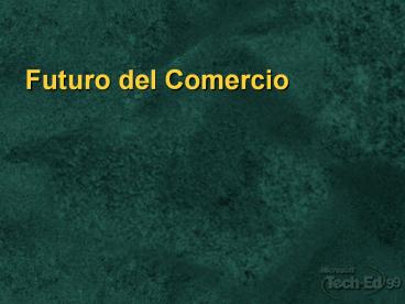 Futuro del Comercio