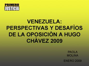 VENEZUELA: PERSPECTIVAS Y DESAF