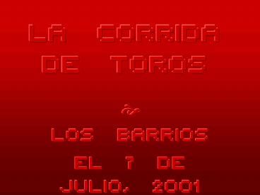 LA CORRIDA DE TOROS
