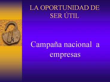 LA OPORTUNIDAD DE SER 