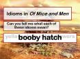 Idioms in Of Mice and Men PowerPoint PPT Presentation