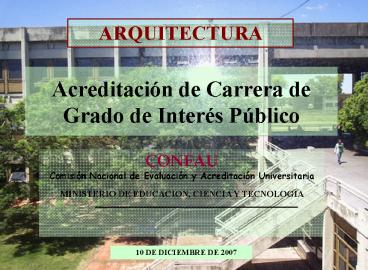 Acreditacin de Carrera de Grado de Inters Pblico