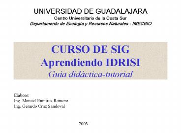 CURSO DE SIG Aprendiendo IDRISI Gua didcticatutorial