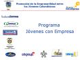 Promocin de la Empresarilidad entre los Jvenes Colombianos PowerPoint PPT Presentation