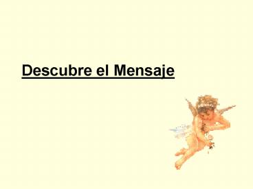 Descubre el Mensaje