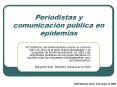 Periodistas y comunicaci PowerPoint PPT Presentation