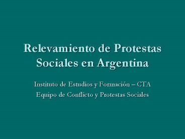 Relevamiento de Protestas Sociales en Argentina