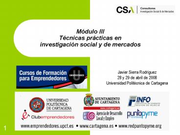 Mdulo III Tcnicas prcticas en investigacin social y de mercados