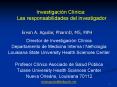 Investigacin Clnica: Las responsabilidades del investigador PowerPoint PPT Presentation