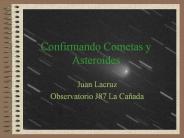 Confirmando Cometas y Asteroides