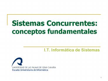 Sistemas Concurrentes: conceptos fundamentales