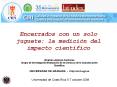 Encerrados con un solo juguete: la medicin del impacto cientfico PowerPoint PPT Presentation