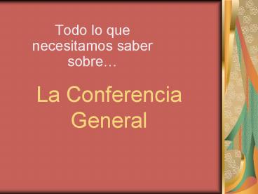 La Conferencia General