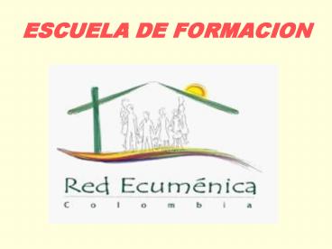 ESCUELA DE FORMACION