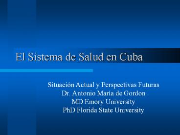 El Sistema de Salud en Cuba