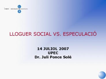 LLOGUER SOCIAL VS' ESPECULACI