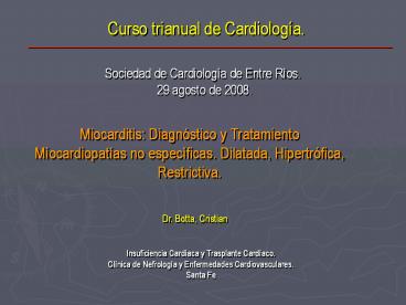 Miocarditis: Diagnstico y Tratamiento Mocardiopatas no especficas' Dilatada, Hipertrfica, Restrictiv