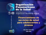 Financiamiento de servicios de salud para adolescentes y j