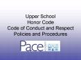 Upper School Honor Code Code of Conduct and Respect Policies and Procedures PowerPoint PPT Presentation