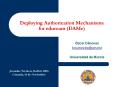 Deploying Authorization Mechanisms for eduroam (DAMe) PowerPoint PPT Presentation