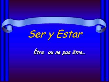 Ser y Estar