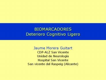 BIOMARCADORES Deterioro Cognitivo Ligero