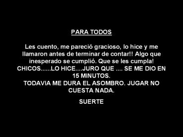 PARA TODOS  Les cuento, me pareci