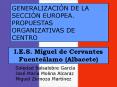 I'E'S' Miguel de Cervantes Fuentelamo Albacete PowerPoint PPT Presentation