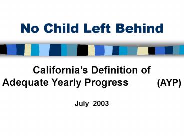 No Child Left Behind