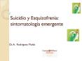 Suicidio y Esquizofrenia: sintomatologa emergente PowerPoint PPT Presentation